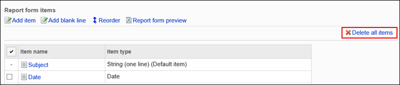 Image of the Delete all items in a report form action link