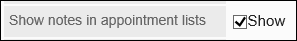 Screenshot: Specifying whether to display the configured notes in the "Show notes in appointment lists" option