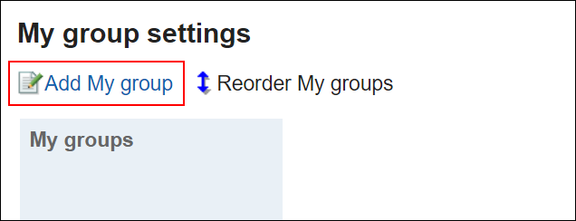 Screenshot: Link to add My group is highlighted in the My group settings screen